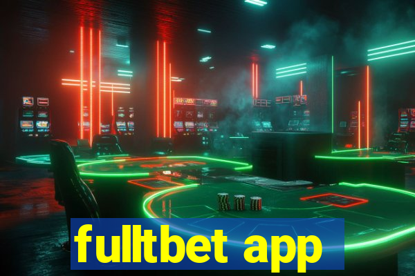 fulltbet app